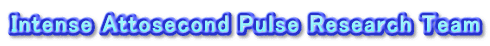 Intense Attosecond Pulse Research Team