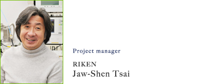Project manager RIKEN Jaw-Shen Tsai