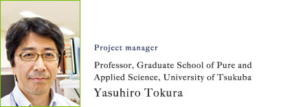 Project Leader: Yasuhiro Tokura Executive Manager, NTT Basic Research Laboratories