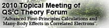 Topical Meeting of QS2C Theory Forum